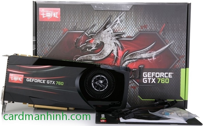 Card màn hình Colorful GeForce GTX 760