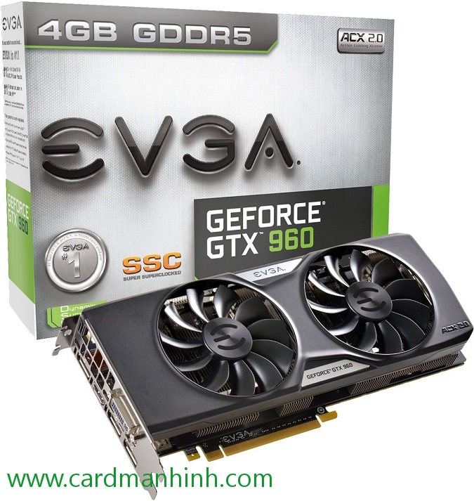 Card màn hình EVGA GeForce GTX 960 SSC 4GB