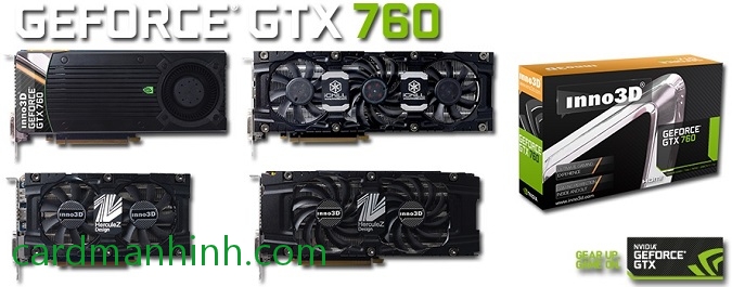 Card màn hình Inno3D GeForce GTX 760
