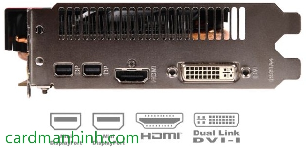 Ngỏ xuất hình: 1 cổng Dual-DVI + 1 cổng HDMI + 2 cổng mini-DisplayPort