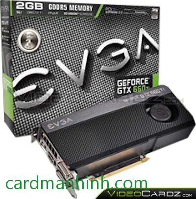 Card màn hình EVGA NIVDIA GeForce GTX 660 Ti