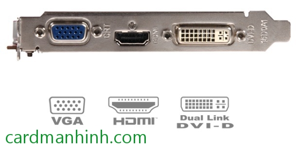 Ngõ xuất hình: 1 cổng DVI + 1 cổng HDMI + 1 cổng VGA