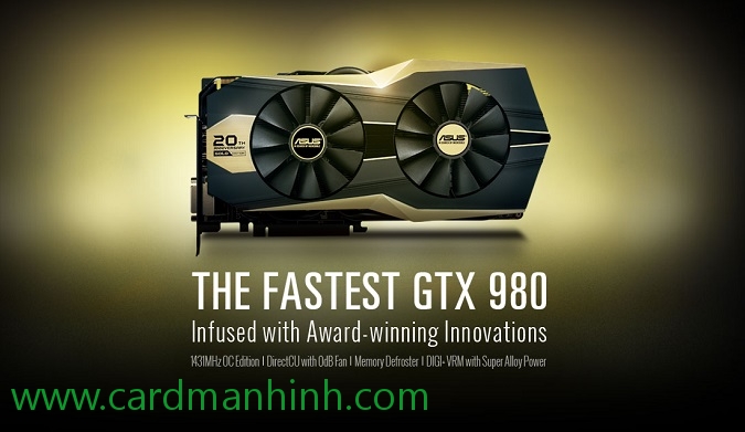 GTX 980 mạnh nhất tính đến thời điểm hiện tại