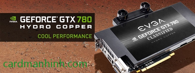 Quảng cáo card màn hình EVGA GeForce GTX 780 Hydro Copper