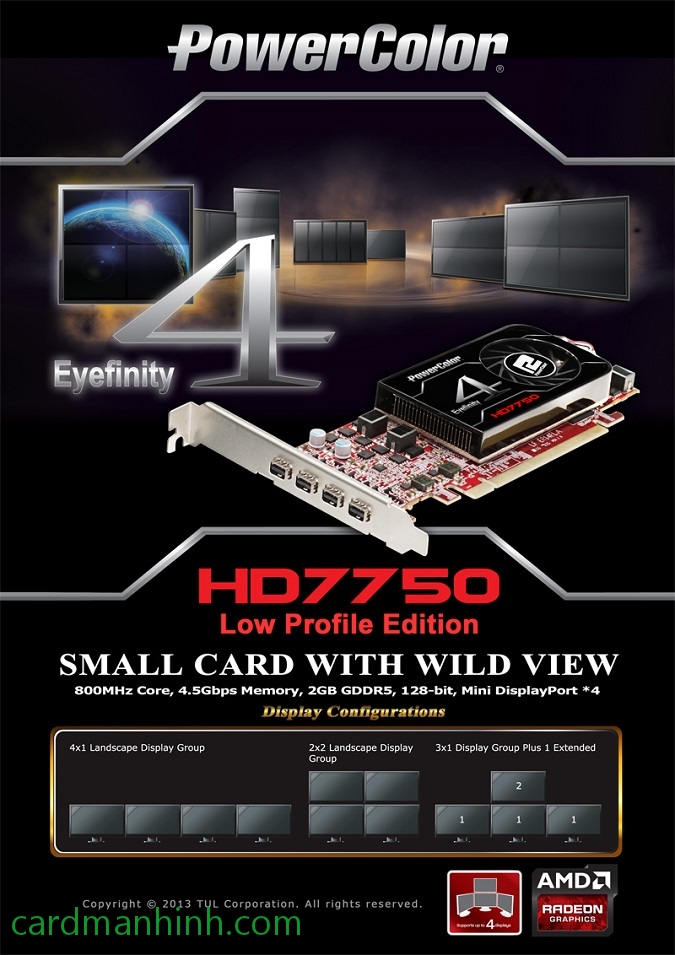 Quảng cáo PowerColor Radeon HD 7750 Eyefinity 4 Low Profile