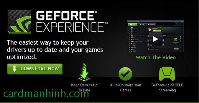 Tối ưu card màn hình với NVIDIA GeForce Experience 1.8.0.0