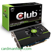 Club3D ra mắt card màn hình GForce GTX 560 SE 1536MB GDDr5